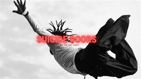 lil uzi suicide doors lyrics|Suicide Doors (Lil Uzi Vert song)